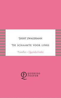 Querido Fosfor De schaamte voor links - eBook Joost Zwagerman (9021402335)