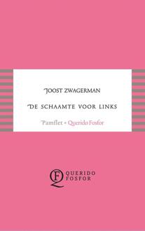 Querido Fosfor De schaamte voor links - eBook Joost Zwagerman (9021402335)