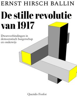 Querido Fosfor De stille revolutie van 1917 - eBook Ernst Hirsch Ballin (9021409763)