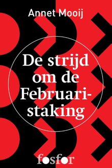 Querido Fosfor De strijd om de Februaristaking - eBook Annet Mooij (9462251088)