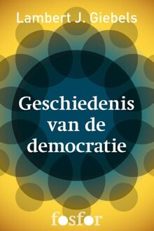 Querido Fosfor Geschiedenis van de democratie - eBook Lambert J. Giebels (9462251061)