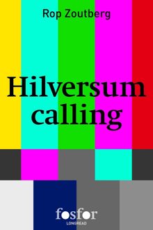 Querido Fosfor Hilversum calling - eBook Rop Zoutberg (9462251886)