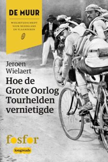 Querido Fosfor Hoe de Grote Oorlog tourhelden vernietigde - eBook Jeroen Wielaert (9462251215)