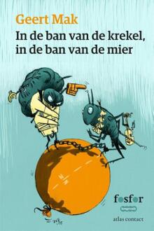 Querido Fosfor In de ban van de krekel, in de ban van de mier - eBook Geert Mak (9462251398)