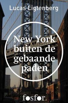 Querido Fosfor New York buiten de gebaande paden - eBook Lucas Ligtenberg (9462250421)