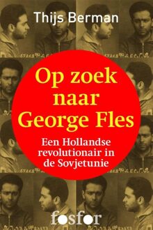 Querido Fosfor Op zoek naar George Fles - eBook Thijs Berman (946225091X)