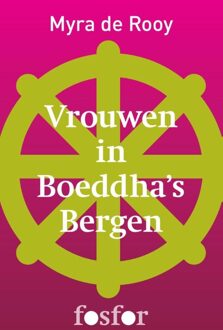 Querido Fosfor Vrouwen in Boeddha's bergen - eBook Myra de Rooy (9462251096)