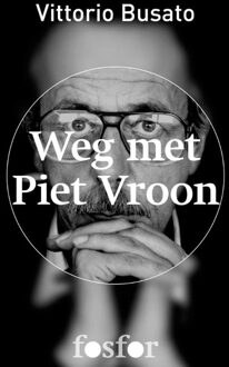 Querido Fosfor Weg met Piet Vroon - eBook Vittorio Busato (9462250227)
