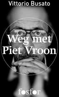 Querido Fosfor Weg met Piet Vroon - eBook Vittorio Busato (9462250227)
