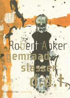 Querido gemraad slasser d.d.t. - eBook Robert Anker (9021448483)