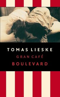 Querido Gran Cafe Boulevard - eBook Tomas Lieske (9021435985)