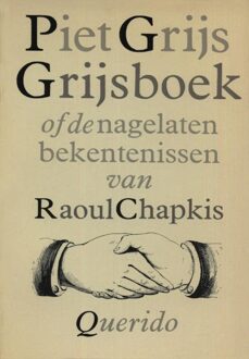 Querido Grijsboek of De nagelaten bekentenissen van Raoul Chapkis - eBook Hugo Brandt Corstius (9021447991)