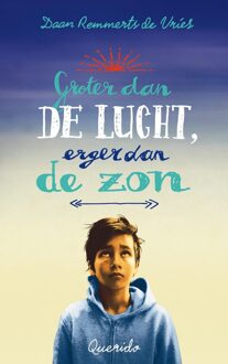 Querido Groter dan de lucht, erger dan de zon - eBook Daan Remmerts de Vries (9045118637)