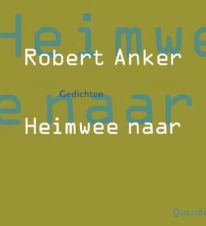 Querido Heimwee naar - eBook Robert Anker (9021448491)