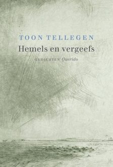 Querido Hemels en vergeefs - eBook Toon Tellegen (9021449285)