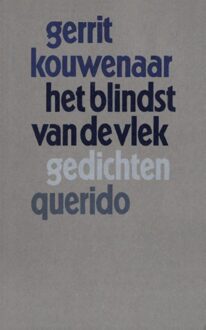 Querido Het blindst van de vlek - eBook Gerrit Kouwenaar (9021450844)