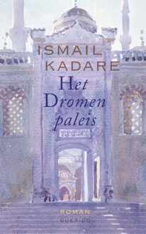 Querido Het Dromenpaleis - Ismail Kadare - ebook
