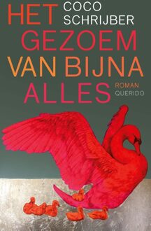 Querido Het gezoem van bijna alles - Coco Schrijber - ebook
