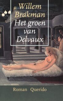 Querido Het groen van Delvaux - eBook Willem Brakman (9021443872)