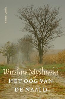 Querido Het Oog van de Naald - Wieslaw Mysliwski - ebook