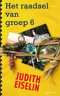 Querido Het raadsel van groep 6 - eBook Judith Eiselin (9045108054)