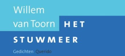 Querido Het stuwmeer - eBook Willem van Toorn (9021436302)