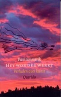 Querido Het wonder werkt - eBook Pam Emmerik (9021435756)
