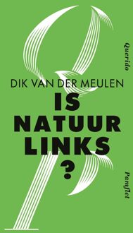 Querido Is natuur links?