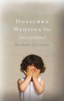 Querido Kauwgomkind - eBook Doeschka Meijsing (9021441691)