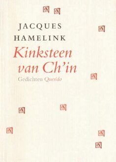 Querido Kinksteen van ch'in - eBook Jacques Hamelink (902144870X)