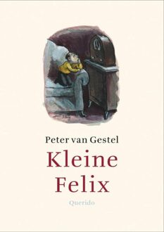 Querido Kleine Felix - eBook Peter van Gestel (9045108100)