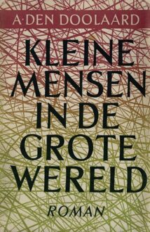 Querido Kleine mensen in de grote wereld - eBook A. den Doolaard (9021444291)