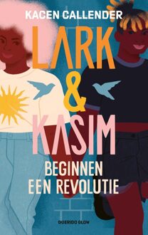 Querido Lark & Kasim beginnen een revolutie - Kacen Callender - ebook