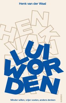 Querido Lui worden - Henk van der Waal - ebook