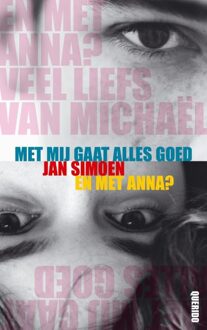 Querido Met mij gaat alles goed / en met Anna - eBook Jan Simoen (9045115786)