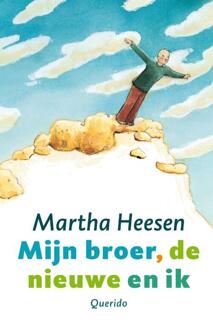 Querido Mijn broer, de nieuwe en ik - eBook Martha Heesen (9045113511)