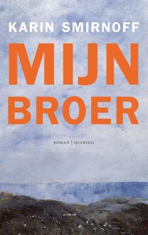 Querido Mijn broer - Karin Smirnoff - ebook