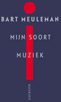 Querido Mijn soort muziek - eBook Bart Meuleman (9021459116)