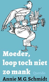 Querido Moeder, loop toch niet zo mank