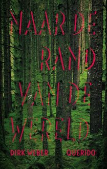 Querido Naar de rand van de wereld - eBook Dirk Weber (9021414414)