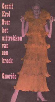 Querido Over het uittrekken van een broek - eBook Gerrit Krol (9021453371)