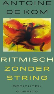 Querido Ritmisch zonder string - Antoine de Kom - ebook