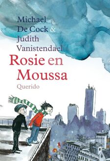 Querido Rosie en Moussa - eBook Michael De Cock (9045115190)