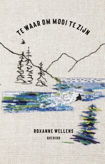 Querido Te waar om mooi te zijn - eBook Roxanne Wellens (9045121107)