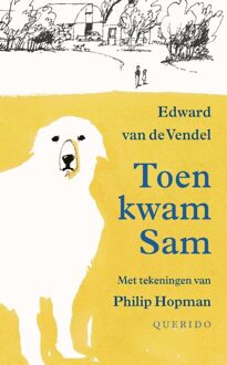 Querido Toen kwam Sam - eBook Edward van de Vendel (9045112574)