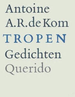 Querido Tropen - eBook Antoine de Kom (9021448777)