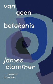 Querido Van geen betekenis - James Clammer - ebook