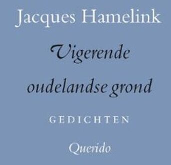 Querido Vigerende oudelandse grond - eBook Jacques Hamelink (9021449803)