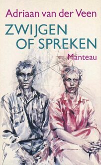 Querido Zwijgen of spreken - eBook Adriaan van der Veen (9021449641)