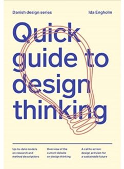 Quick Guide To Design Thinking - Ida Engholm